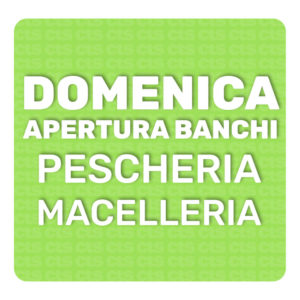 DOMENICA-APERTURA-BANCHI-pescheria-macelleria